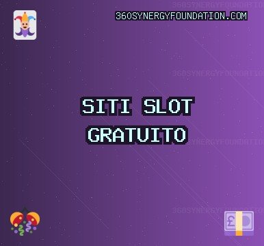 Siti Slot - 1692 Giri Gratis | 360synergyfoundation.com